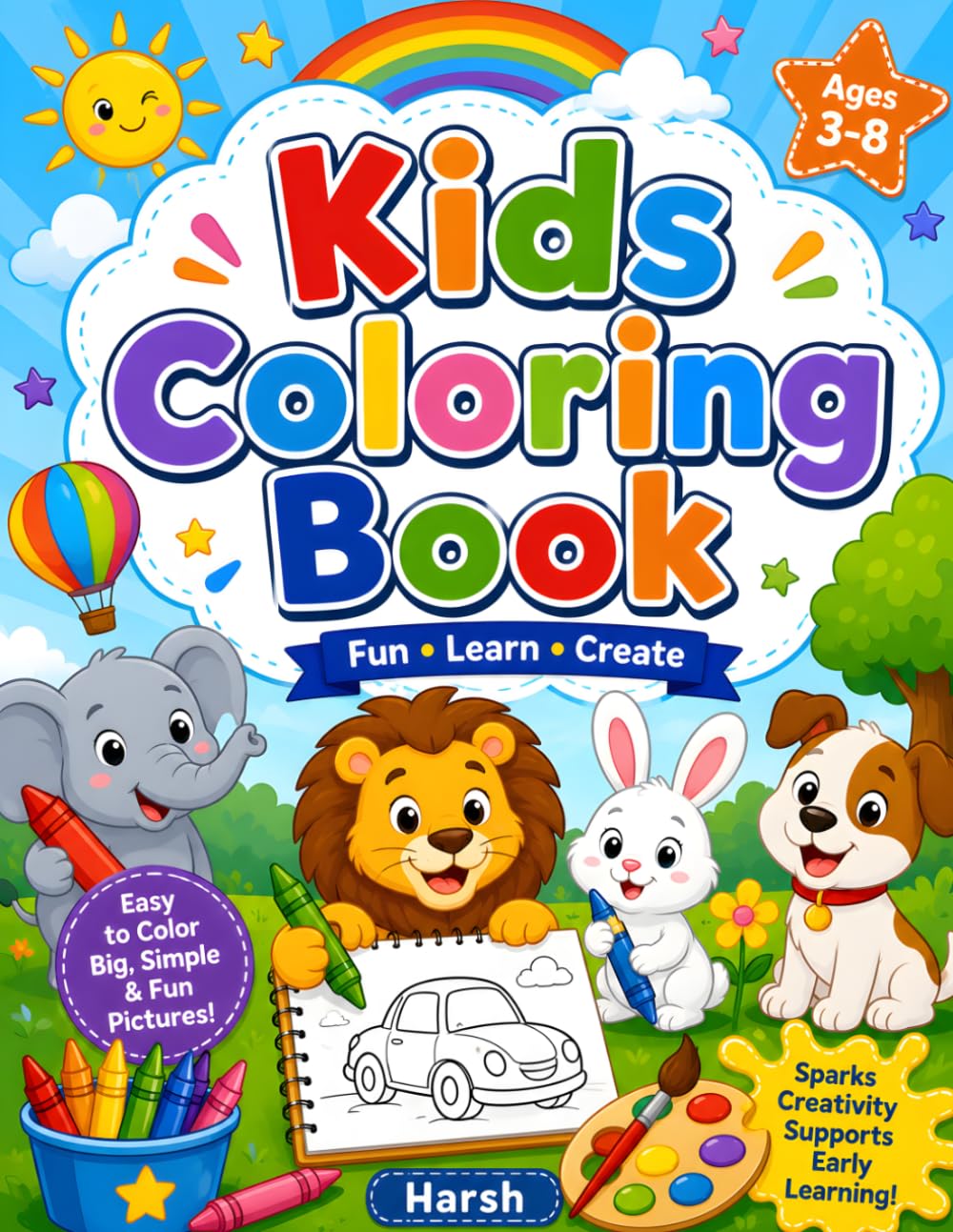 Coloring Book for Kids Ages 3-8: Fun and Easy Coloring Pages Featuring Cute Animals for Boys and Girls | Simple Designs for Preschool, Kindergarten, and Early Learning
