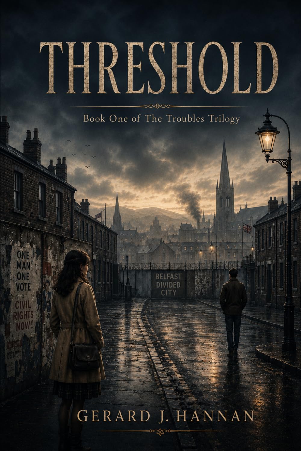 Threshold: Book One of The Troubles Trilogy