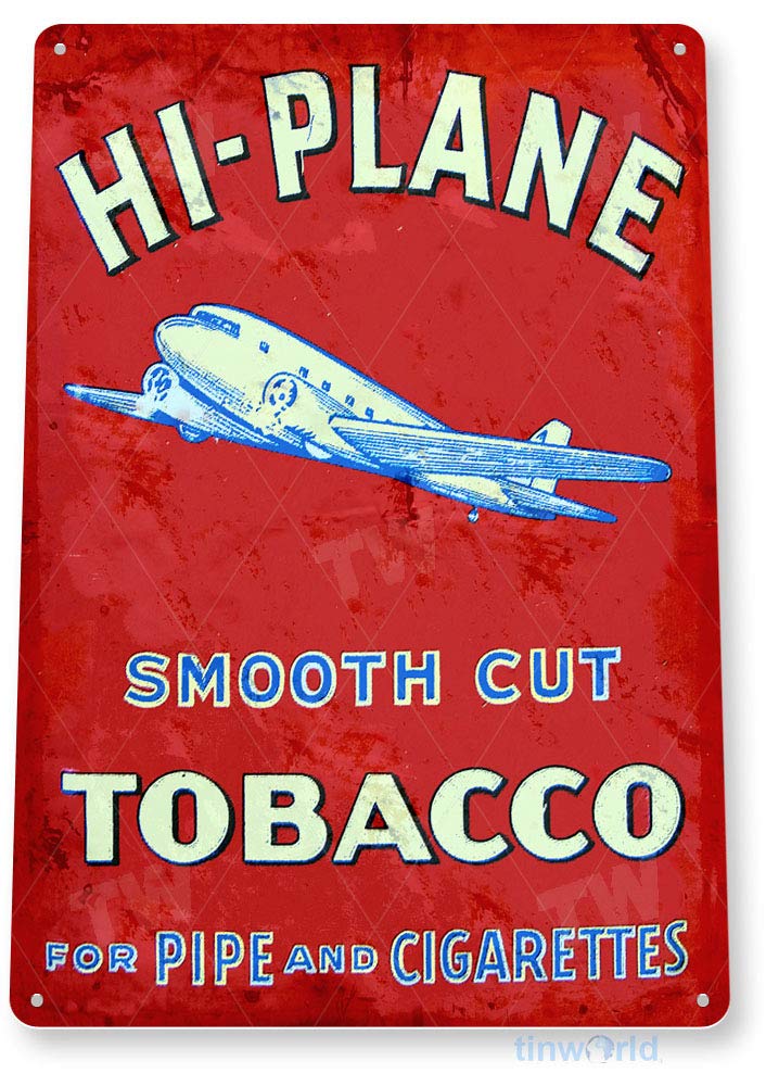Amazon.com: Tinworld Tin Sign: Hi-Plane Tobacco Rustic Retro Smoke Shop Bar  Metal Decor A736 : Home & Kitchen