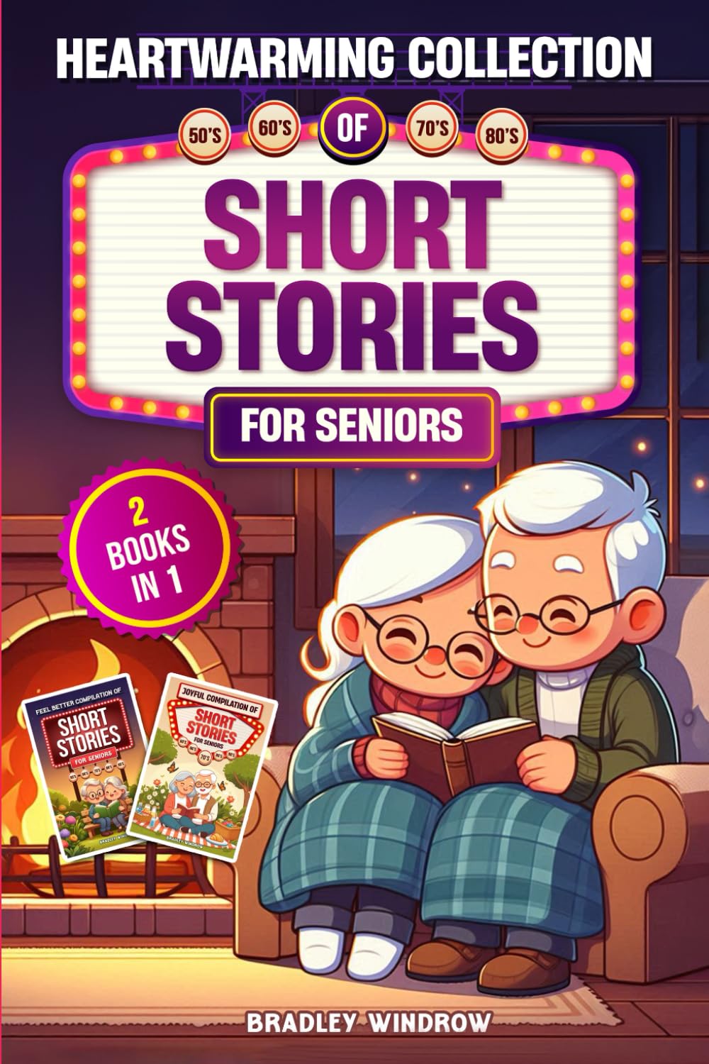 Heartwarming Collection of Short Stories for Seniors: 2 Books in 1: Easy to Read Uplifting Short Stories in Large Print to Stimulate the Memory (Perfect Gift for Seniors Women and Men)