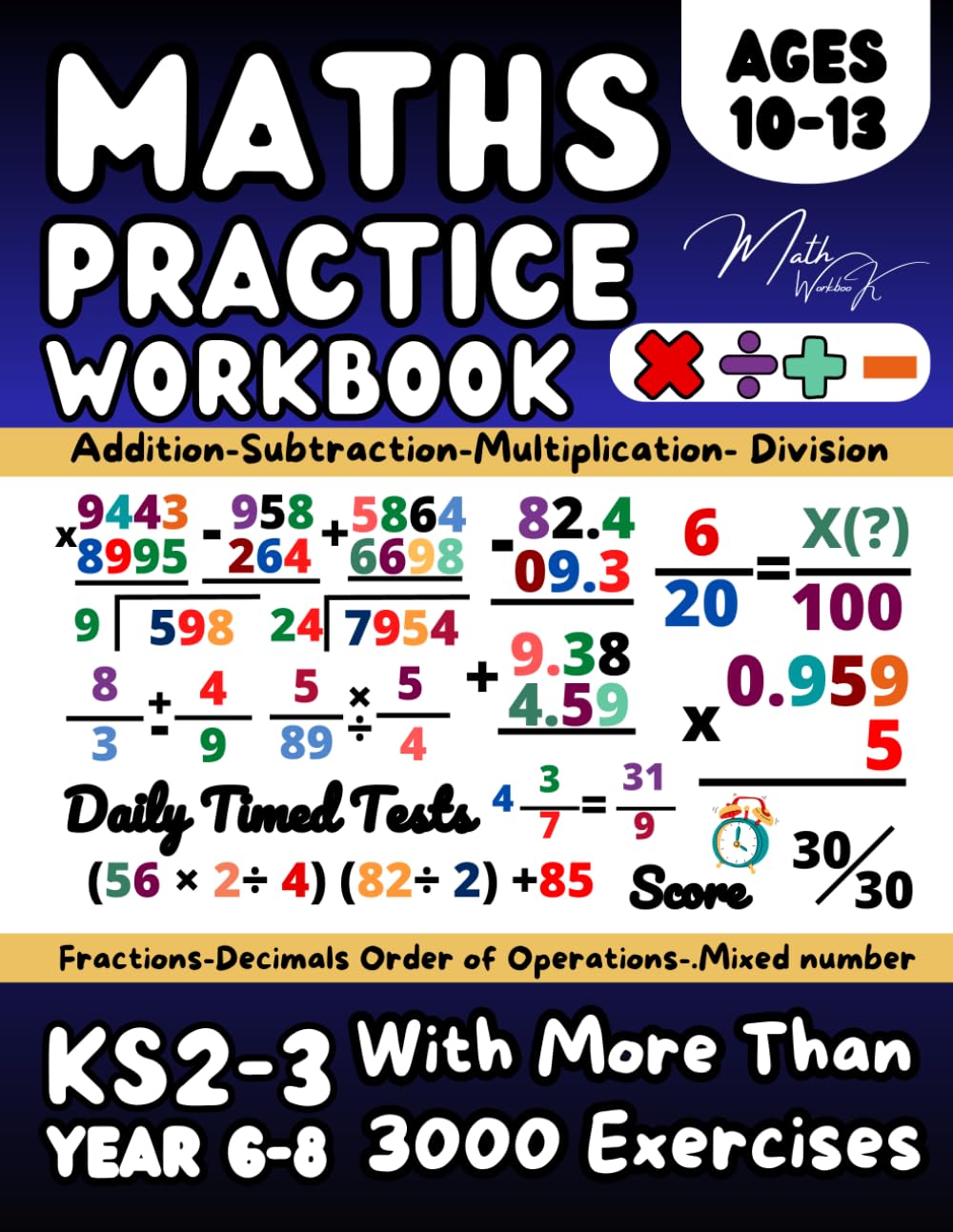 Maths Book for 10-13 Year Olds, Addition, Subtraction, Multiplication, Division, Fractions, and Decimals,Order of Operation (PEMDAS / BODMAS): KS2 to ... on Fraction and Decimals,Math Garde 5, 6,7