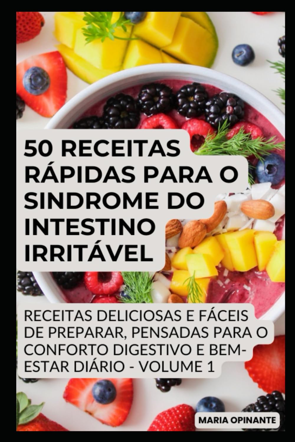 50 Receitas Rápidas para o Sindrome do Instestino Irritável