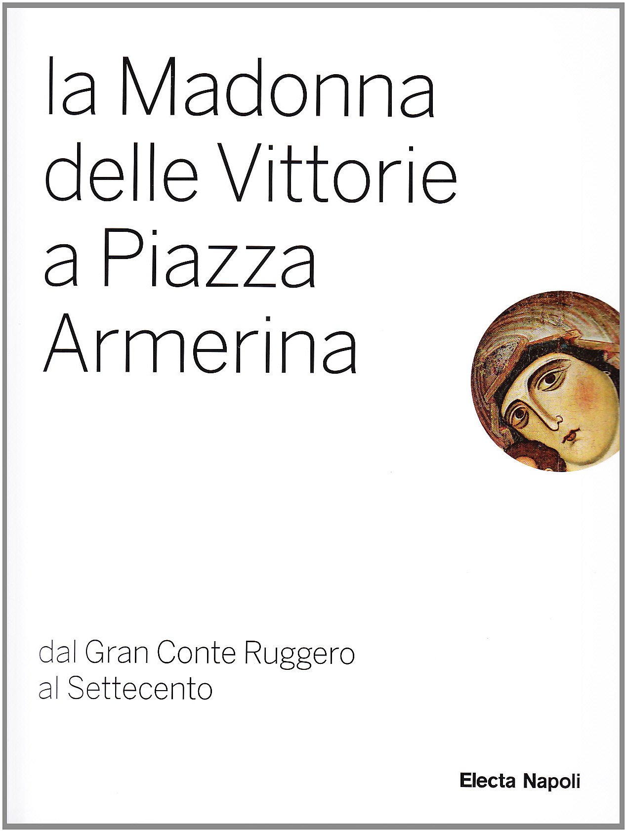 La Madonna delle Vittorie di Piazza Armerina