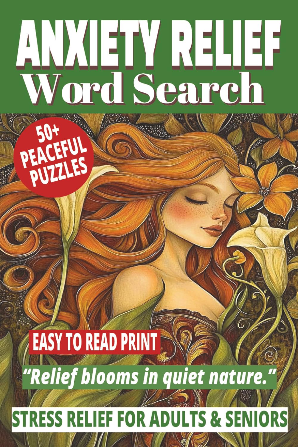 ANXIETY RELIEF WORD SEARCH: 50+ Easy-to-Read Puzzles in a Word Find Book About Anxiety Relief Daily Practice, meditation, De-Stress Mindful Relief for ... WORD SEARCH SERIES: HEALTH & WELLNESS)