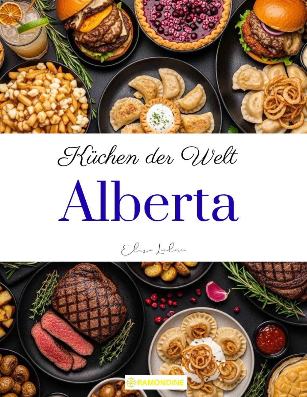 Küchen der Welt: Alberta
