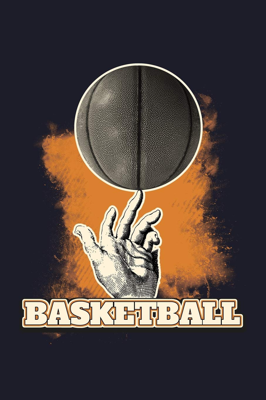 Basketball: Blank Paper Sketch Book - Artist Sketch Pad Journal for Sketching, Doodling, Drawing, Painting or Writing