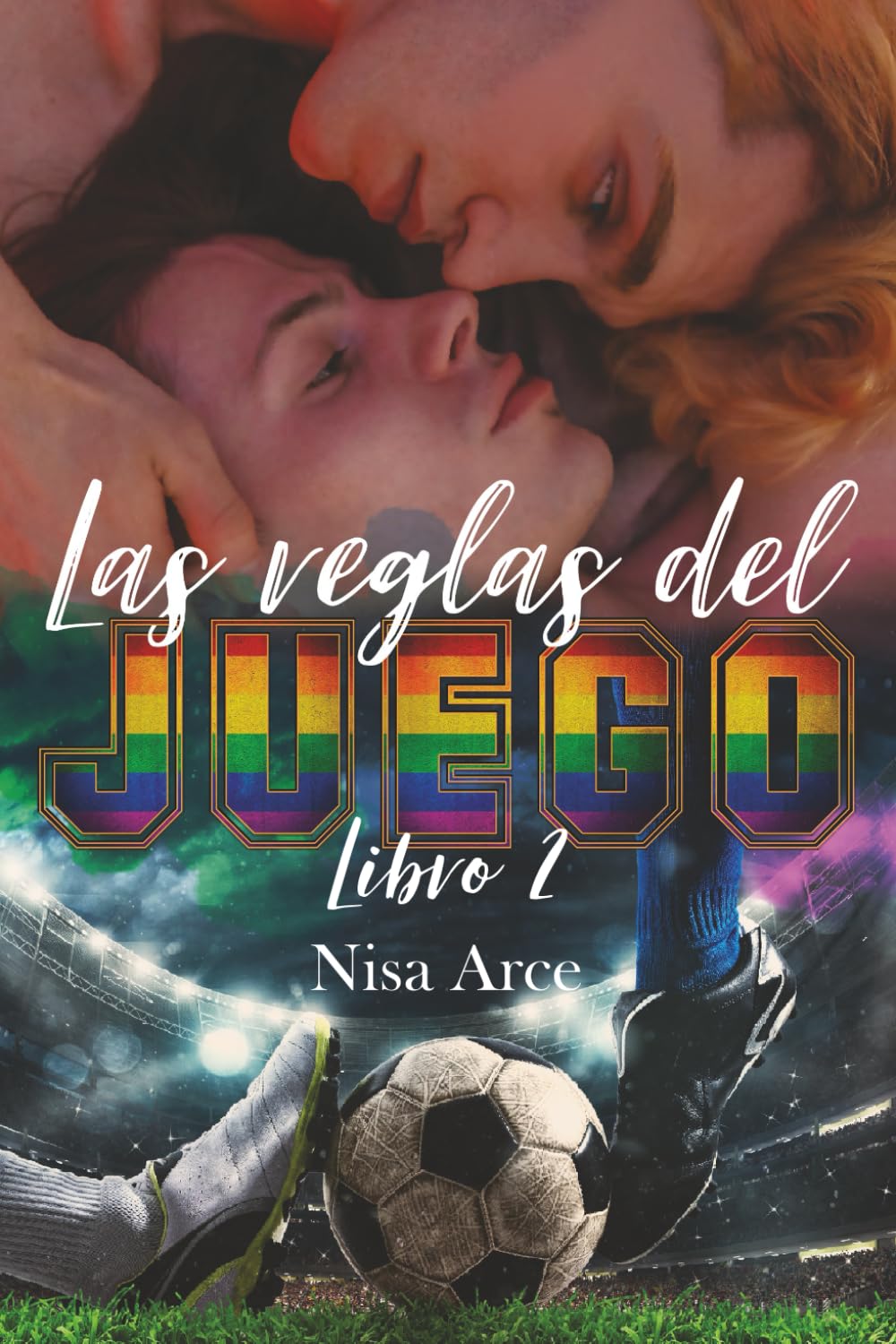 Las reglas del juego, libro 2 - edición 10 aniversario: romance LGTB (Las reglas del juego, edición 10 aniversario)