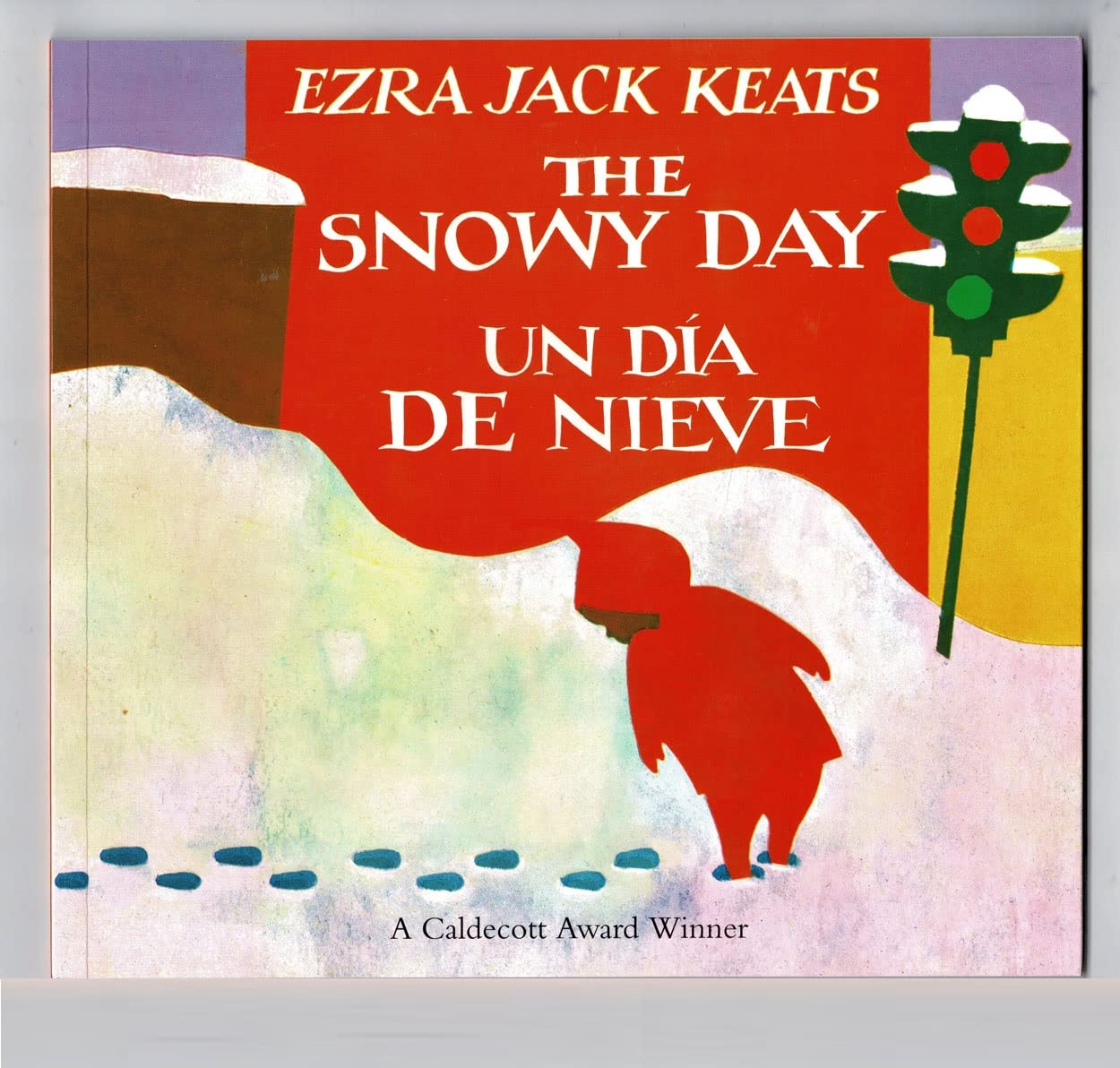 The Snowy Day / Un Dia De Nieve (English and Spanish Edition)