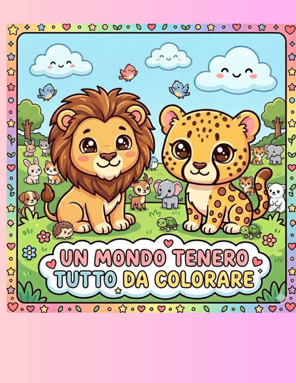 UN MONDO TENERO TUTTO DA COLORARE