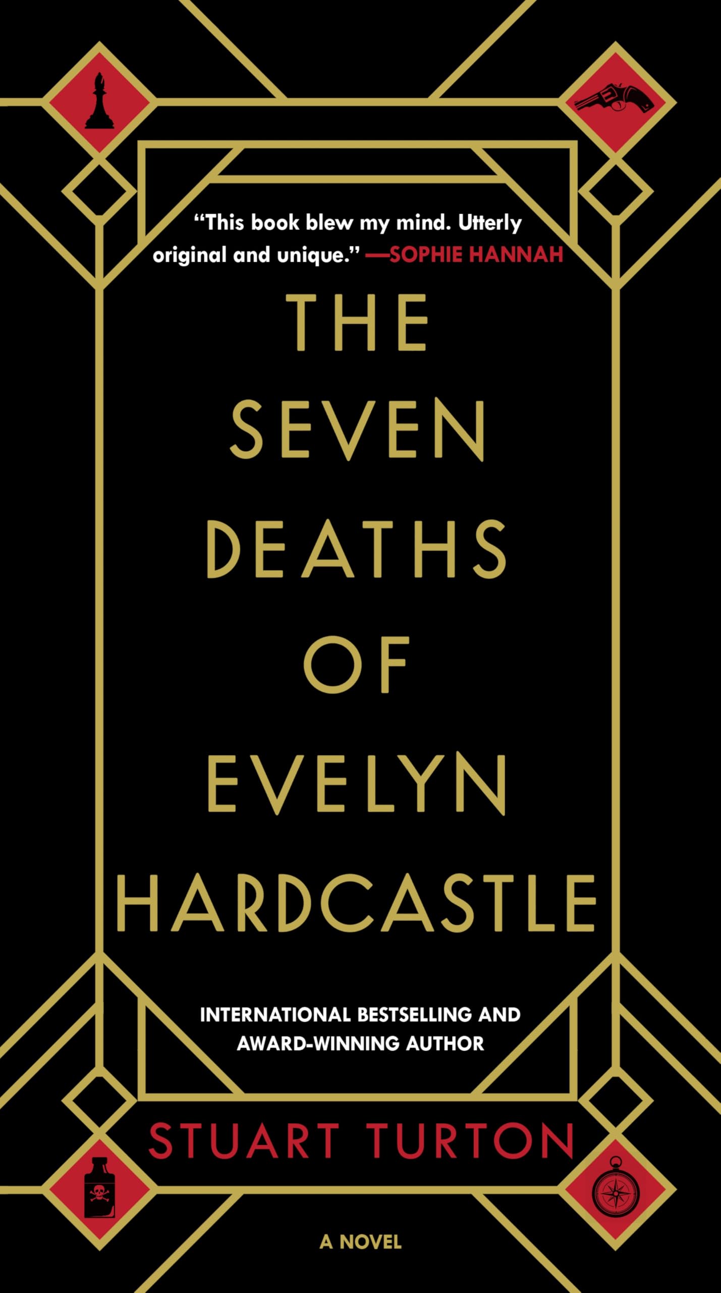 The Seven Deaths of Evelyn Hardcastle: A Novel [Mass Market Paperback] Turton, Stuart