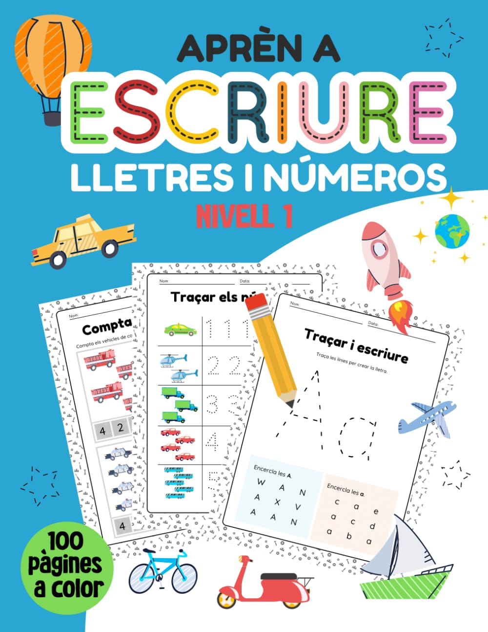 Aprèn a escriure lletres i números · Quadern de cal·ligrafia d'iniciació ·: Nens a partir de 3 anys