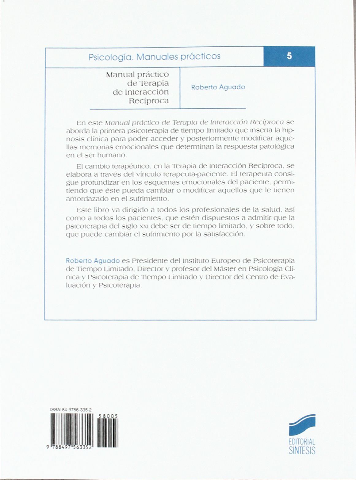 Manual práctico de terapia de interacción recíproca: 58 (Psicología. Manuales prácticos)