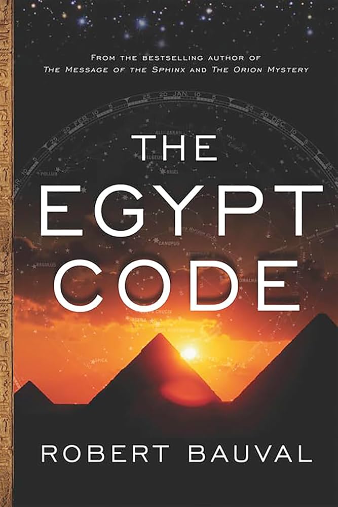 The Egypt Code: Bauval, Robert: 9781934708002: Amazon.com: Books