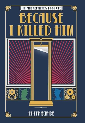 Because I Killed Him