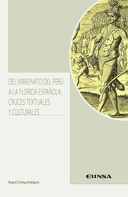 Portada de Del virreinato del Perú a la Florida española: cruces textuales y culturales