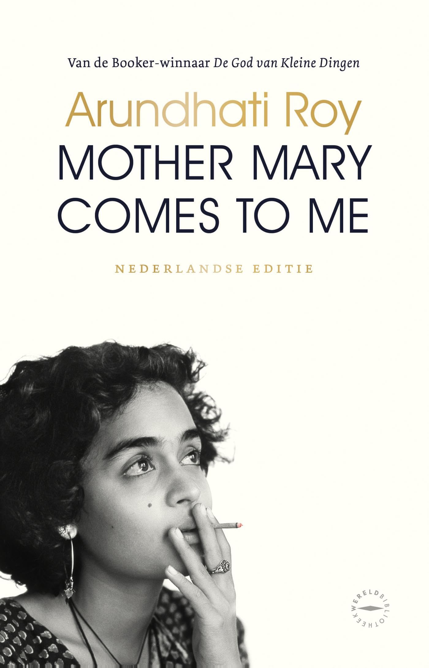 Mother Mary comes to me: Nederlandse editie