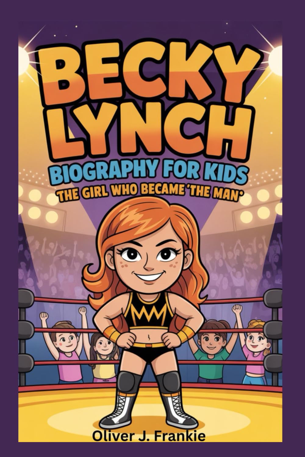 Becky Lynch Biography for Kids: The Girl Who Became ‘The Man’