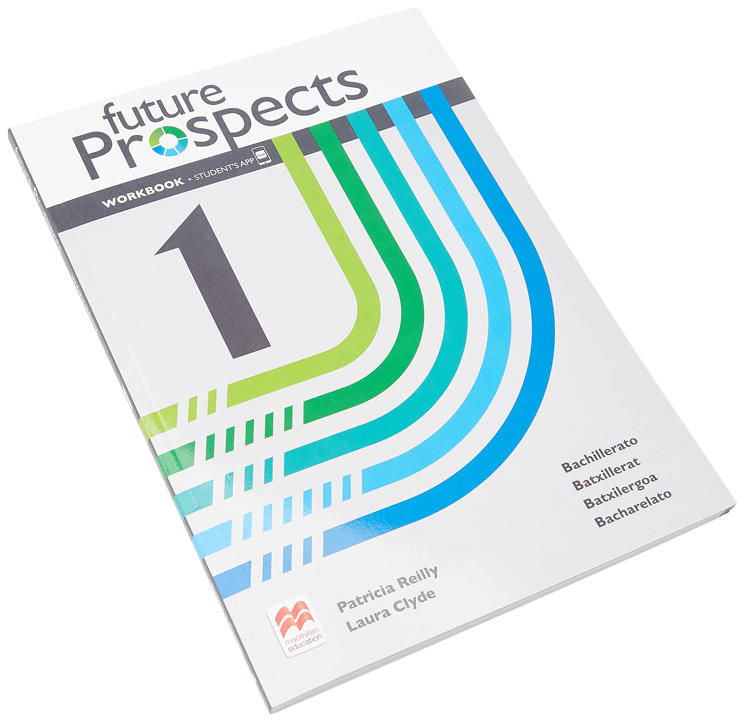 FUTURE PROSPECTS 1 Workbook y Student's App: cuaderno de actividades digital y impreso + app