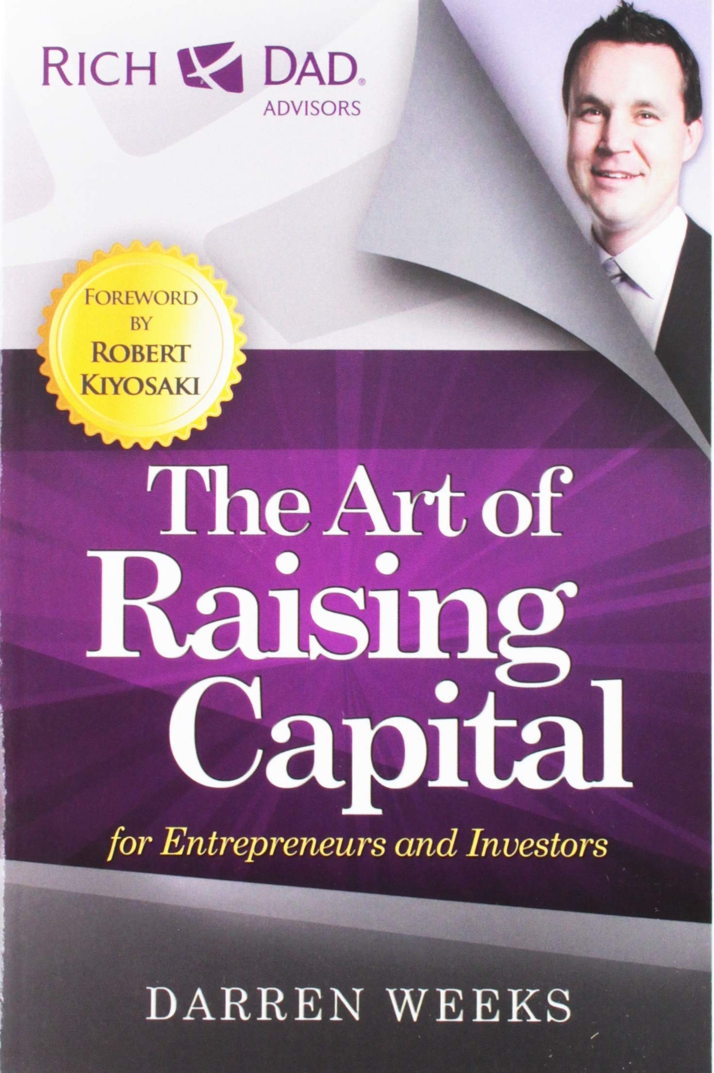 The Art of Raising Capital: for Entrepreneurs and Investors
