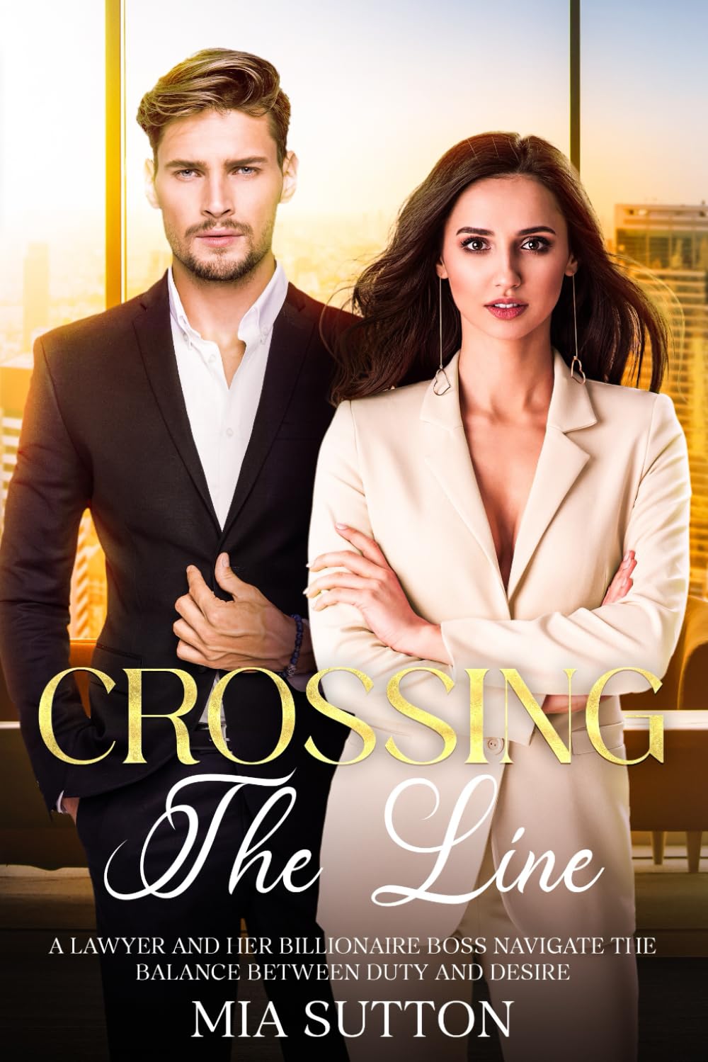 Crossing the Line: A Lawyer and her Billionaire boss navigate the balance between duty & desire