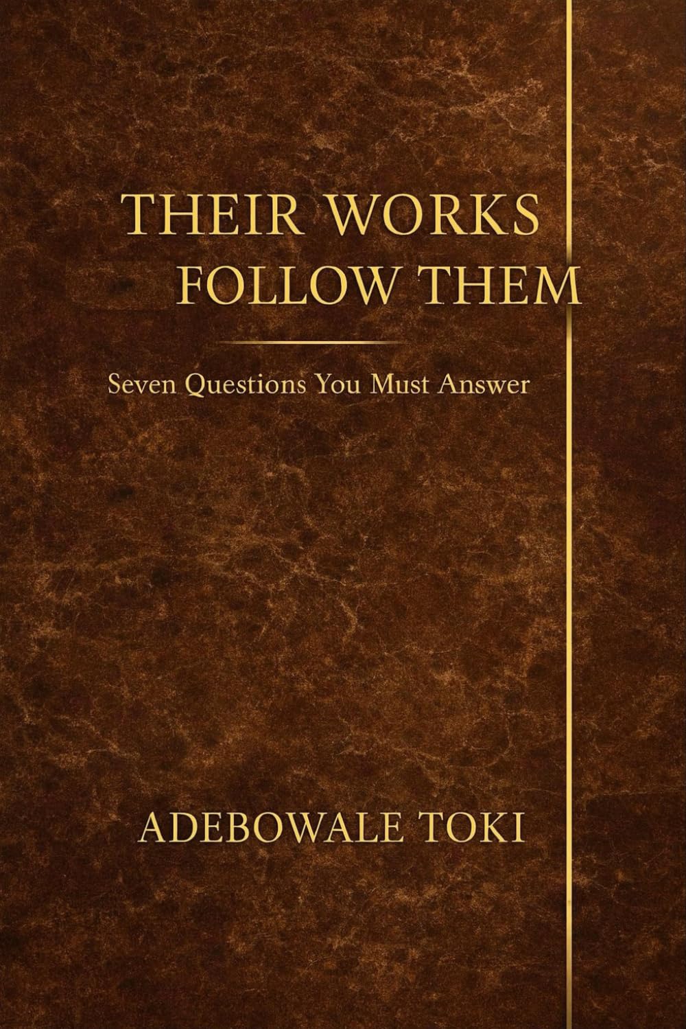 Their Works Follow Them: Seven Questions We Must Answer