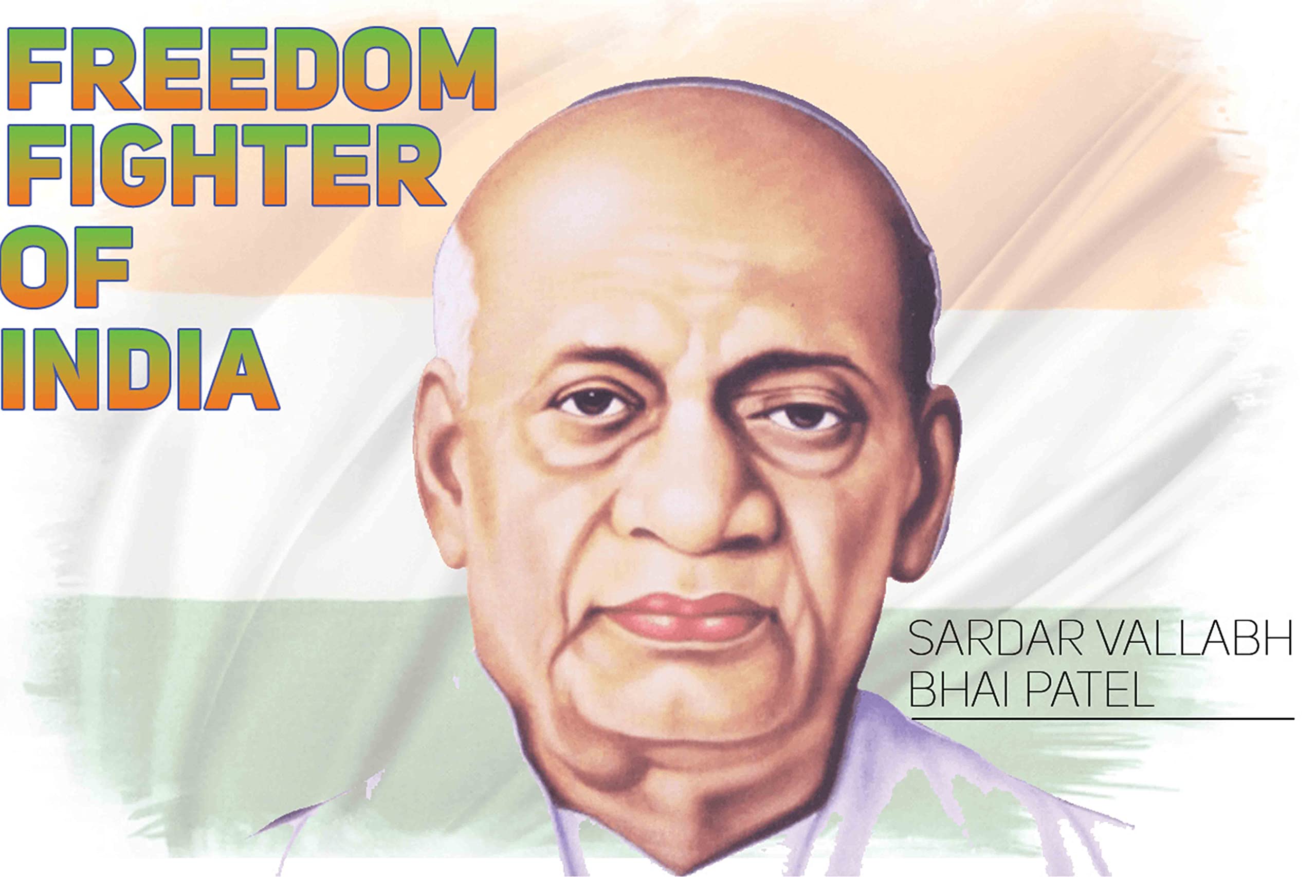 Sardar Vallab Bhai Patel Sticker Poster For Decoration|Freedom Fighter Of India|Poster For Work Shops, Living Room, Cupboards|Decorative Wall Poster|Home Wall Decor|Self Adhesive Wall Sticker Poster