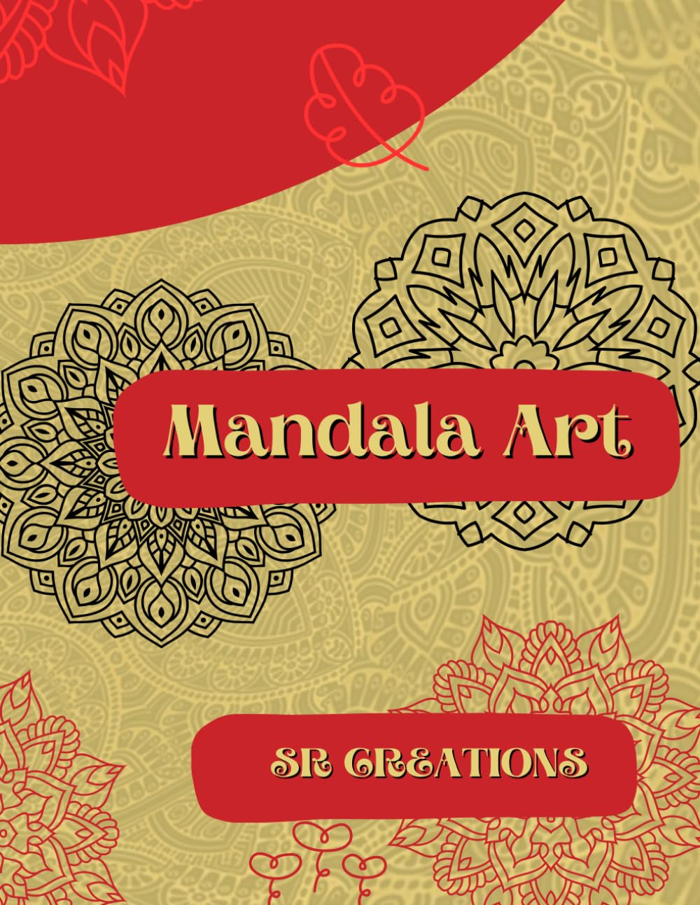 Mandala Art: A Calming Coloring Book for Relaxation and Anxiety Relief” “Mindful Mandalas for Peace, Balance, and Inner Calm” “Stress Relief Coloring Book for Adults with Beautiful Mandalas”