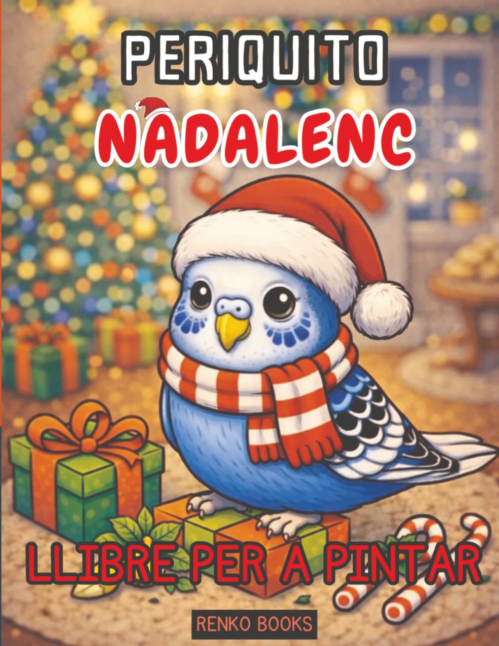 Llibre per pintar de periquitos de Nadal: Periquitos adorables celebrant les festes amb gorres de Pare Noel, escenes nevades, galetes de gingebre, ... de l’arbre per a nens, adolescents i adults.