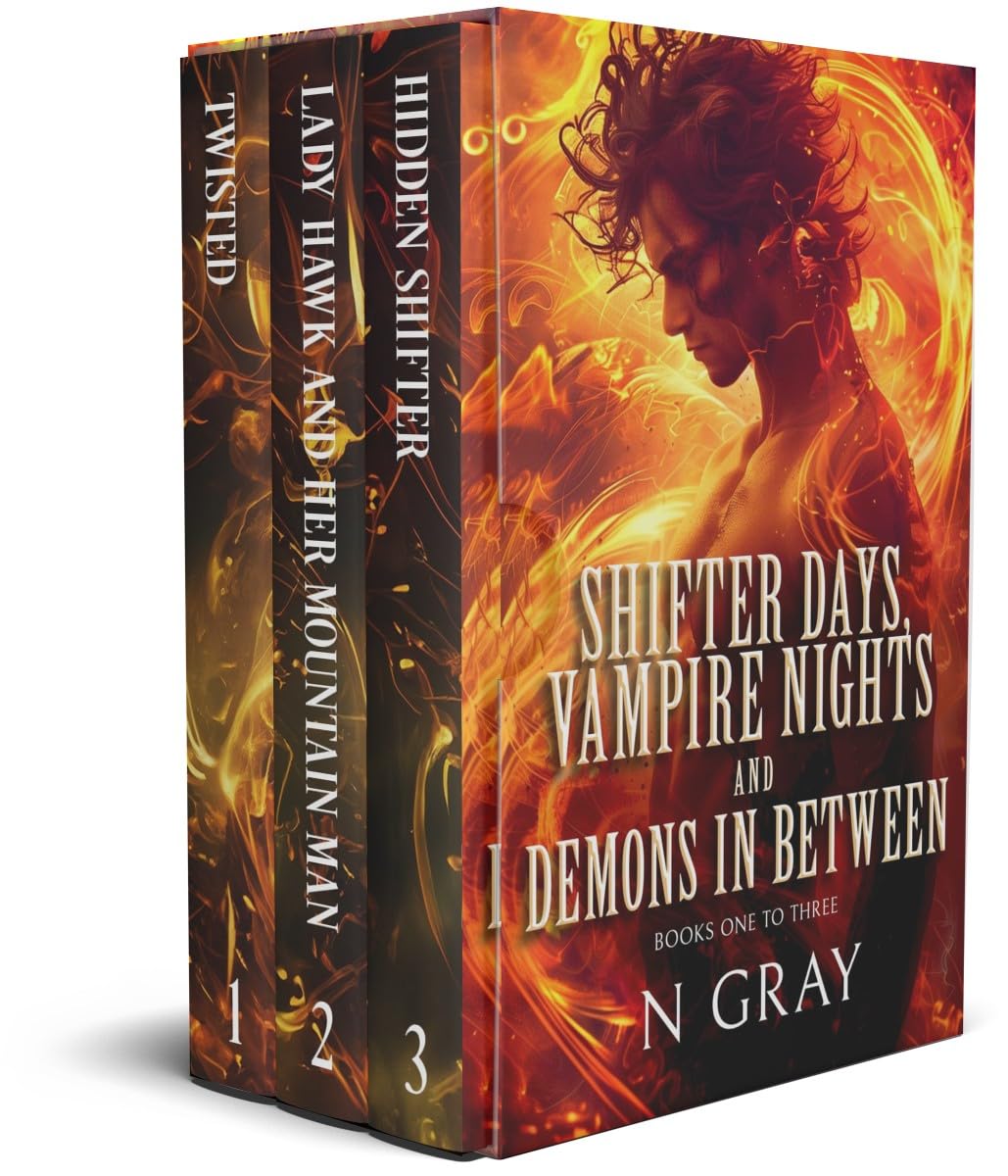 Shifter Days, Vampire Nights & Demons in Between (Books 1-3)