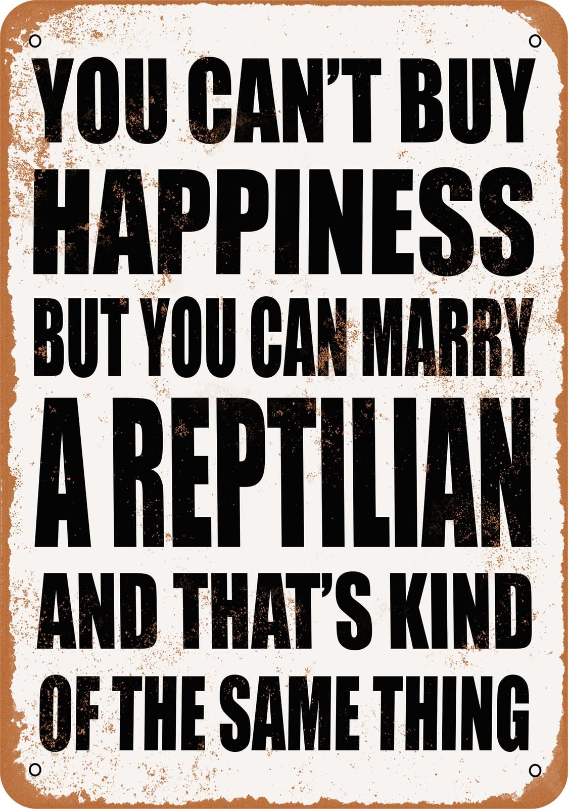Metal Sign - Marry a REPTILIAN - Vintage Look home decor