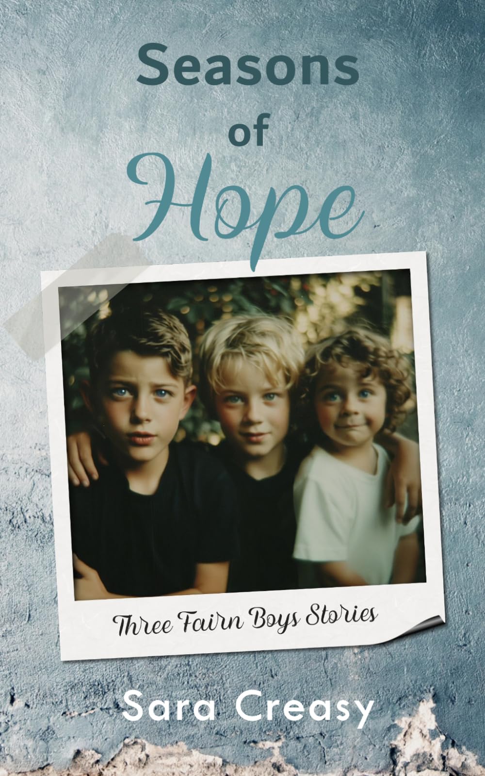 Seasons of Hope: Three Fairn Boys Stories