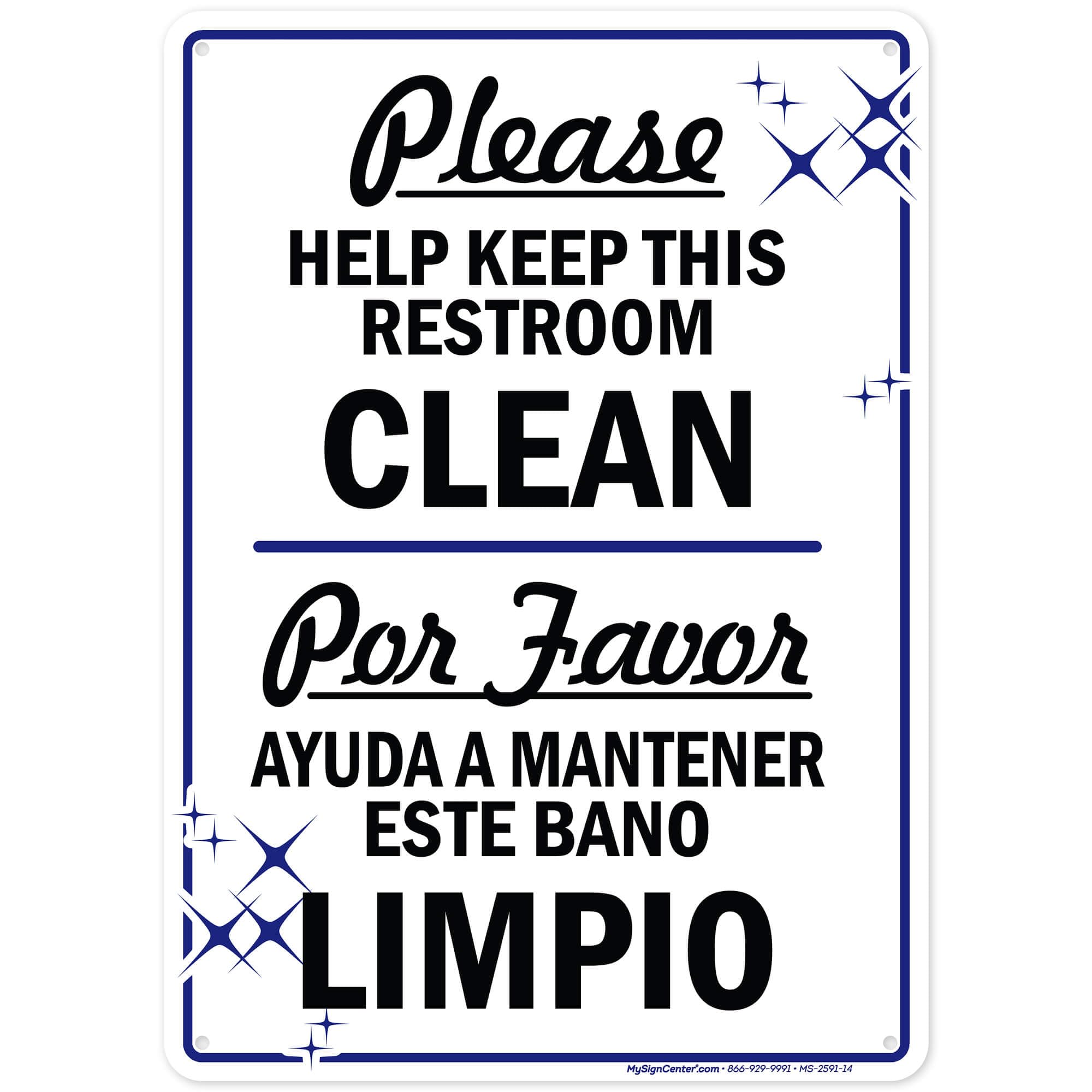 Please Help Keep Restroom Clean Sign Bilingual English/Spanish Bathroom Sign, 10" x 14" Industrial Grade Aluminum, Easy Mounting, Rust-Free/Fade Resistance, Indoor/Outdoor, USA Made by MY SIGN CENTER-image-22