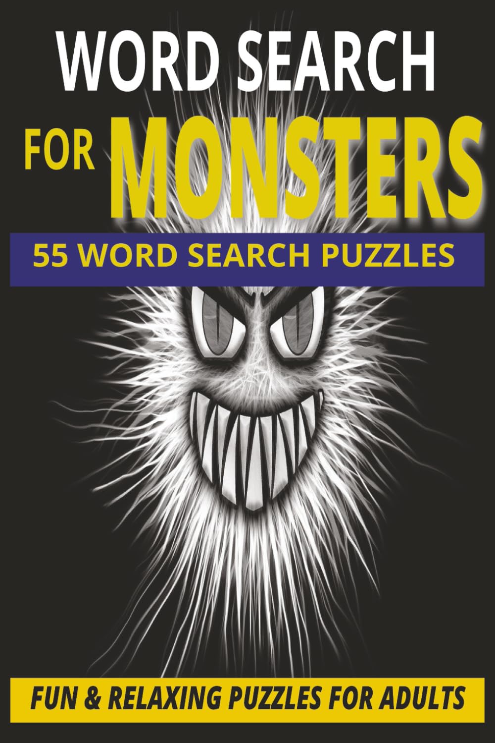MONSTERS: Monster Puzzles to Challenge and Entertain (Word Search Books)
