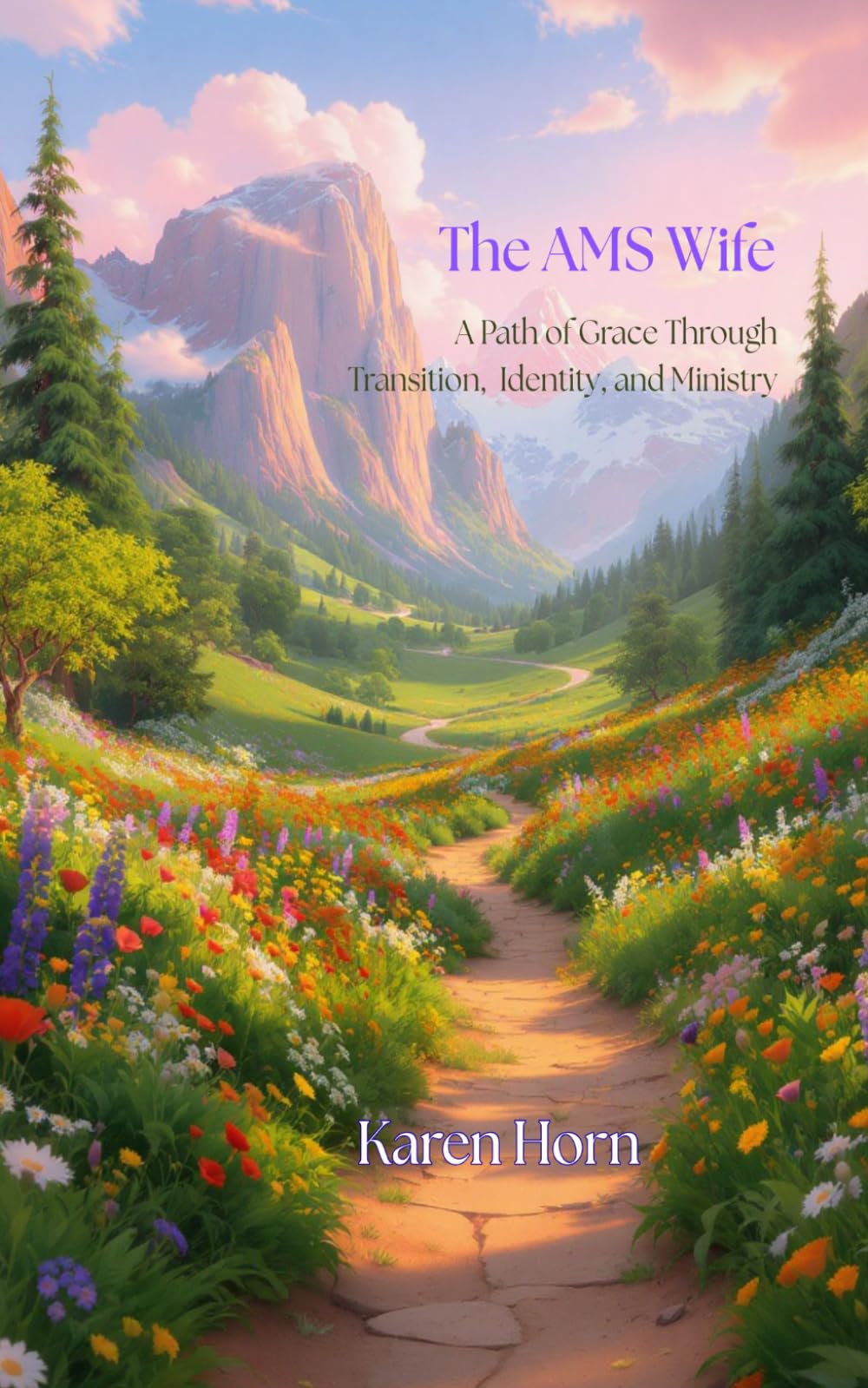 The AMS Wife: A Path of Grace Through Transition, Identity, and Ministry