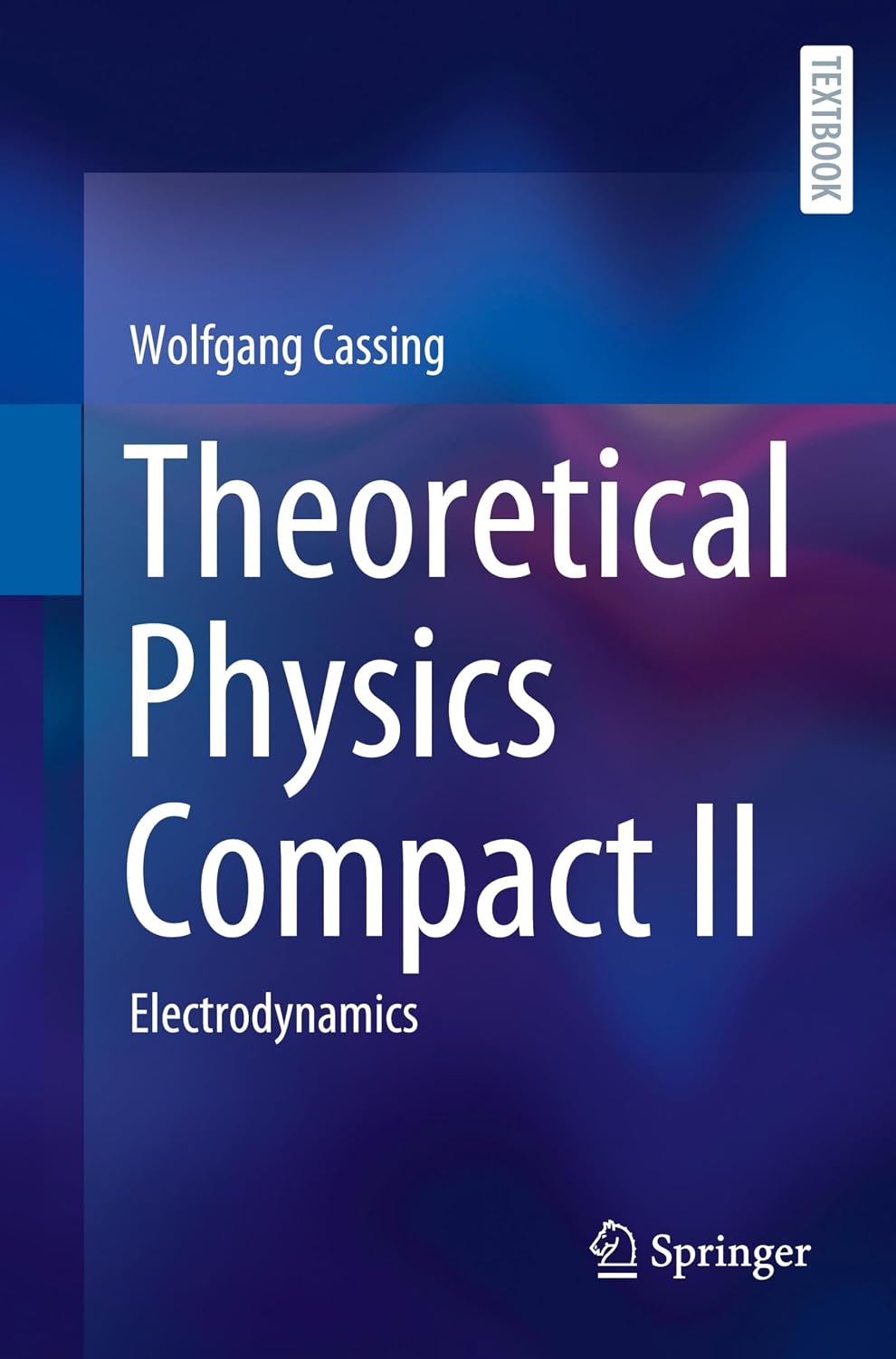 Theoretical Physics Compact II: Electrodynamics