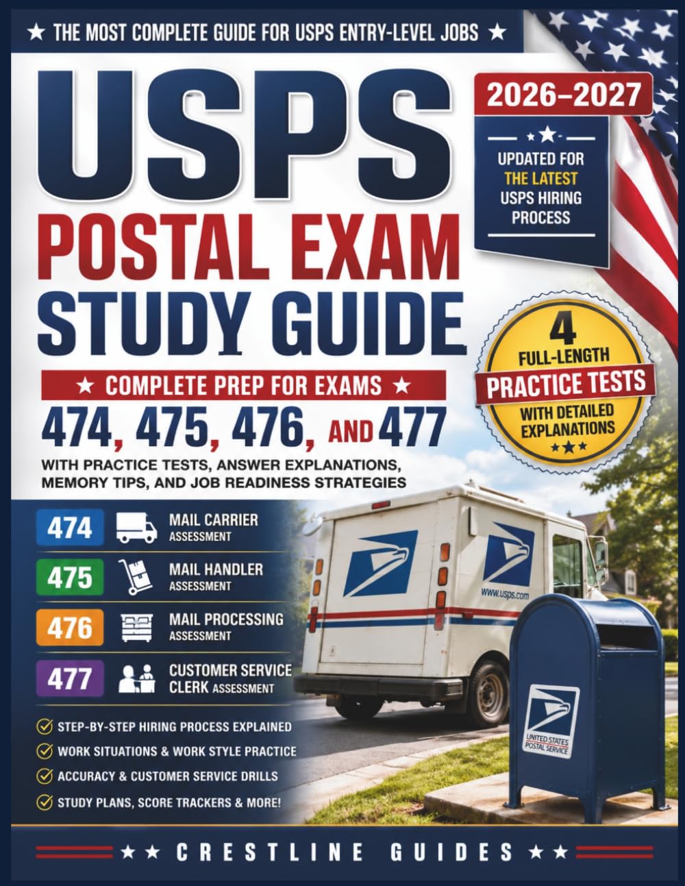 USPS Postal Exam Study Guide 2026-2027: Complete Prep for Exams 474, 475, 476, and 477 with Practice Tests, Answer Explanations, Memory Tips, and Job Readiness Strategies