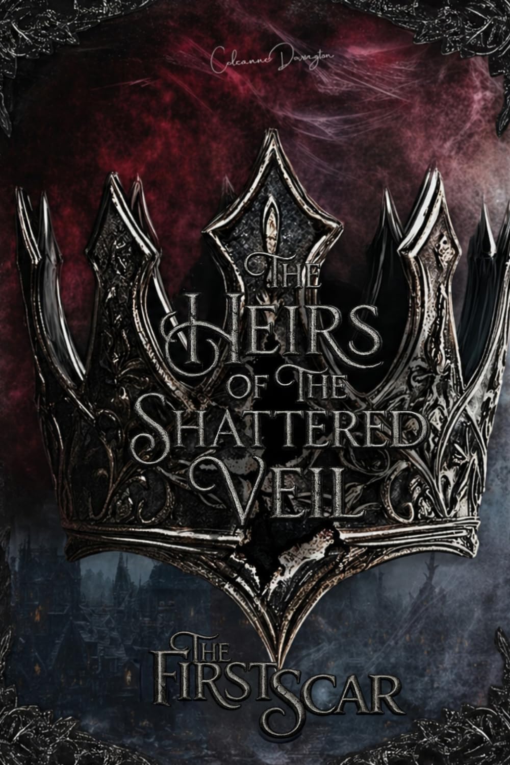 The First Scar (Heirs of the Shattered Veil)