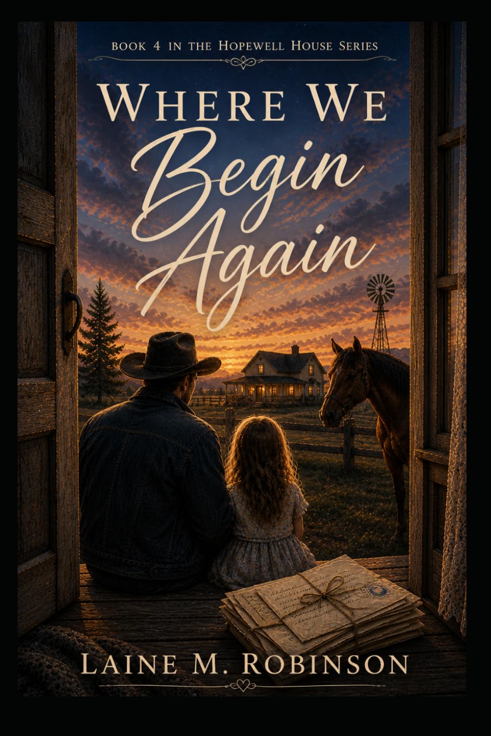 Where We Begin Again (The Hopewell House Series)