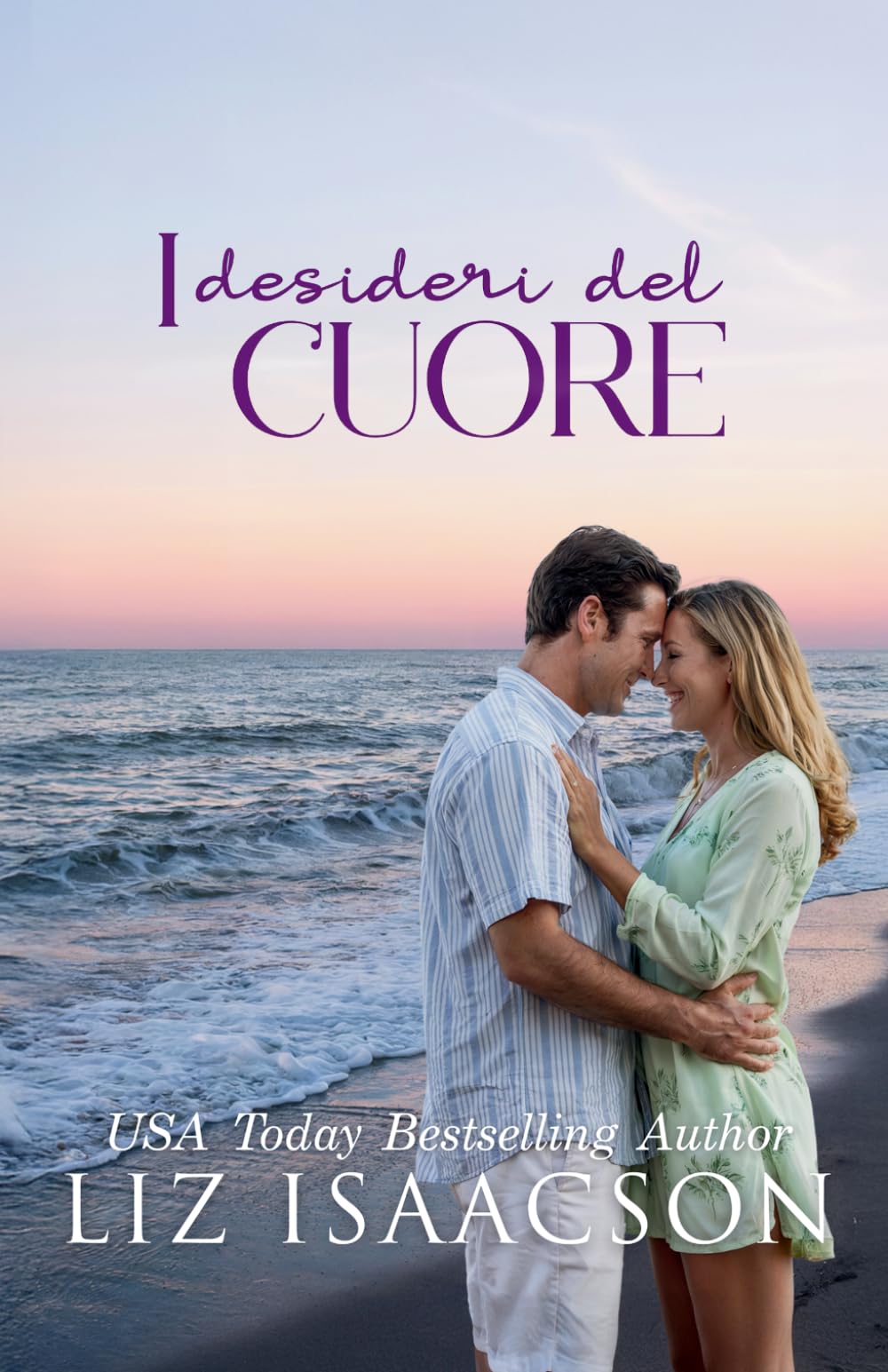 I desideri del cuore: Una storia d’amore sotto il sole d’estate (Amori d’estate)