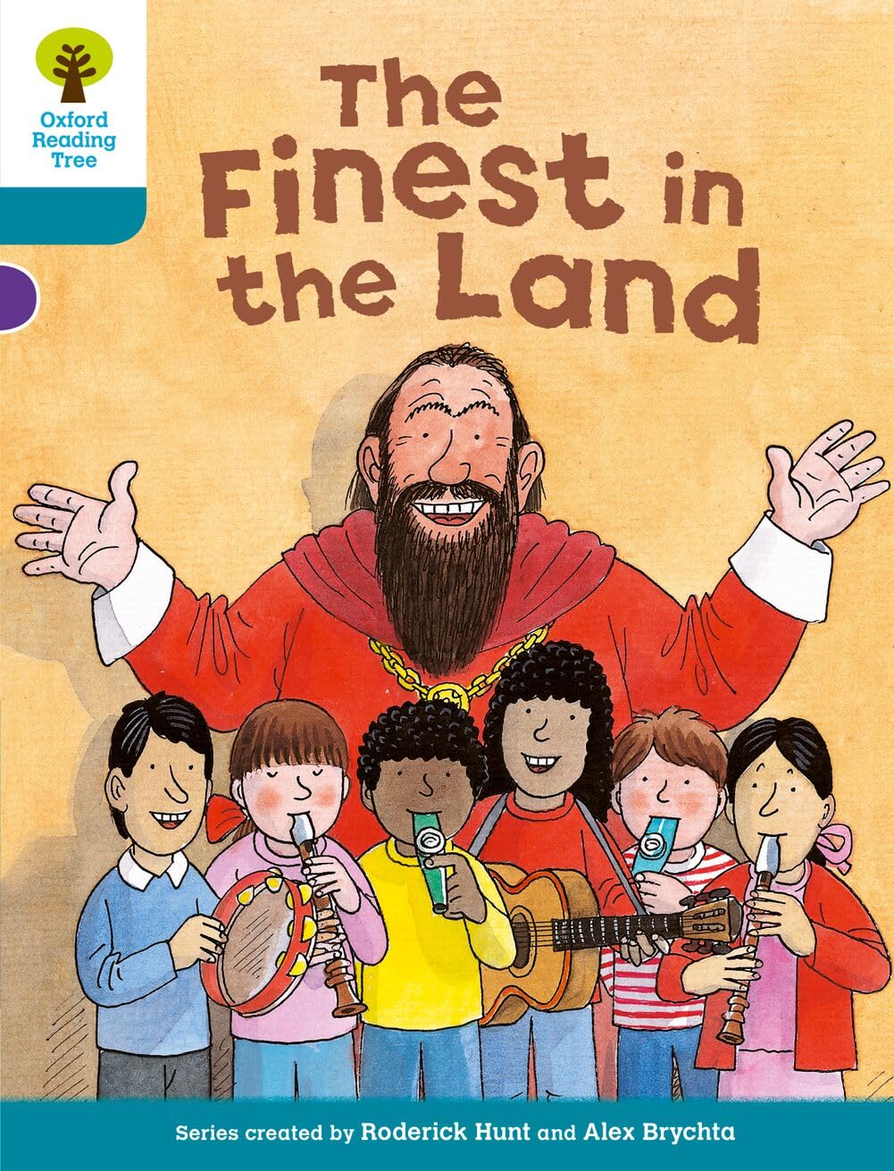 Oxford Reading Tree: Level 9: More Stories A: The Finest in the Land (Oxford Reading Tree, Biff, Chip and Kipper Stories New Edition 2011)