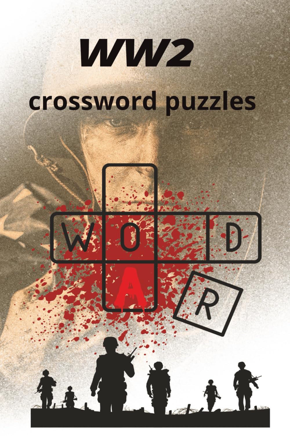 ww2 crossword puzzles: ww2 crossword puzzles | enjoy & test your knowledge | 6*9 inches ,120 pages | 60 puzzles | solutins included