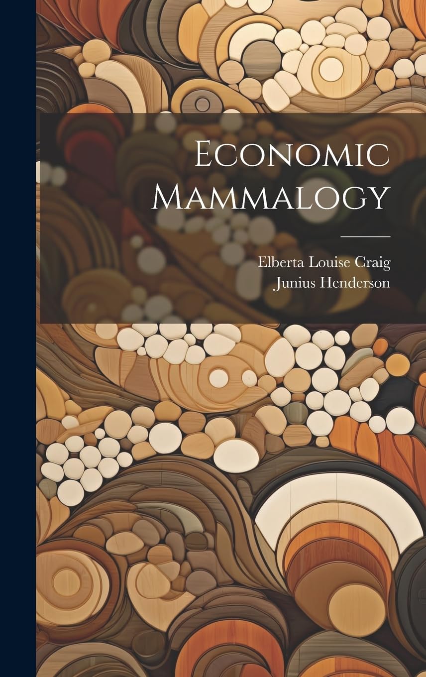 Economic Mammalogy como gestionar plagas de mamiferos en agricultura tecnica