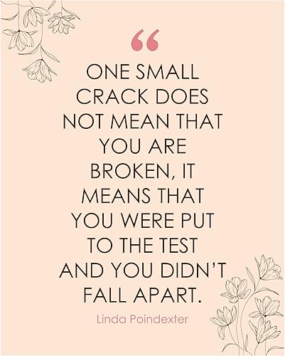 One Small Crack Doesn't Mean You're Broken - Inspirational Wall Decor Print, Pink Typography Flowers Motivational Wall Art for Home, Office,