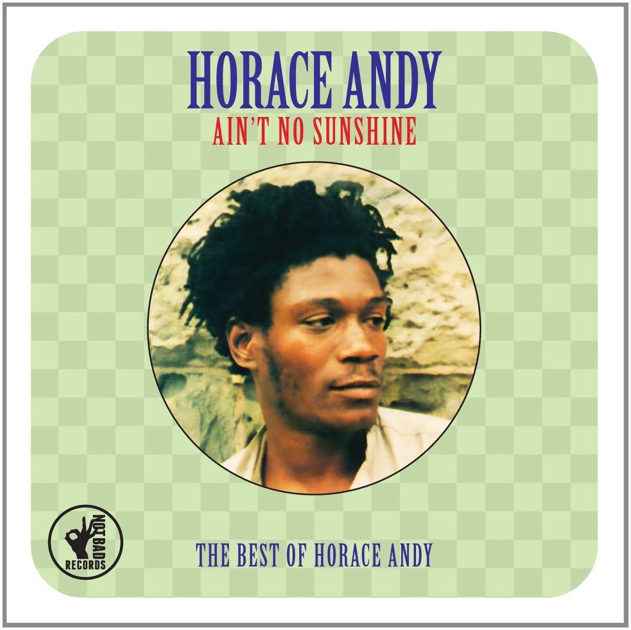 Ain't No Sunshine - The Best Of Horace Andy [Double CD]