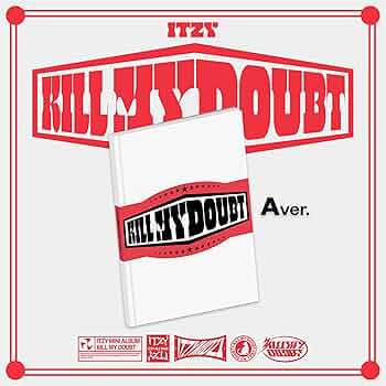 ITZY - KILL MY DOUBT[A Ver.] - Amazon.com Music