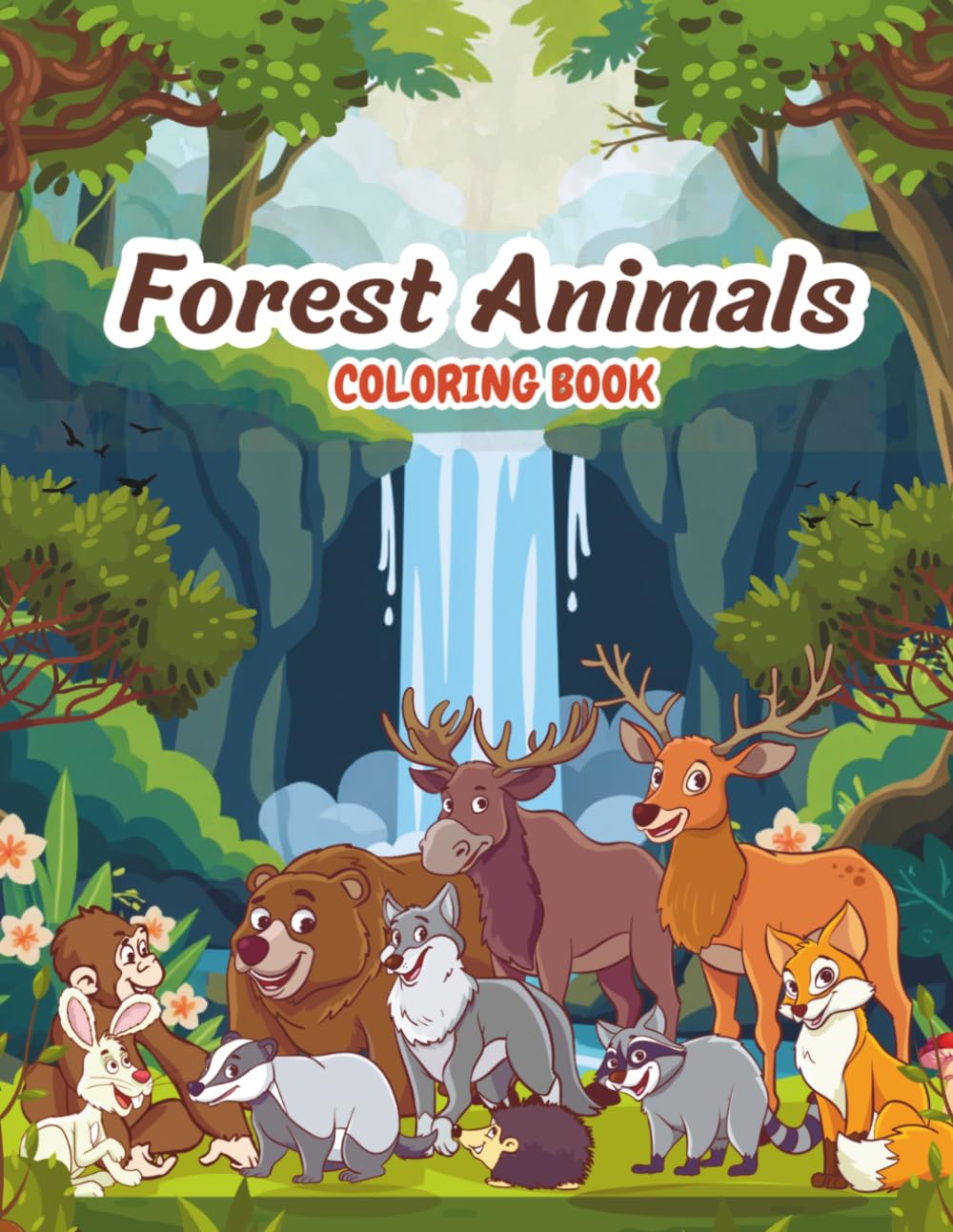 Forest Animals Coloring Book: Cute Woodland Creatures for Kids Ages 4-8. Easy and Fun Coloring Pages of Foxes, Bears, Owls, and More.