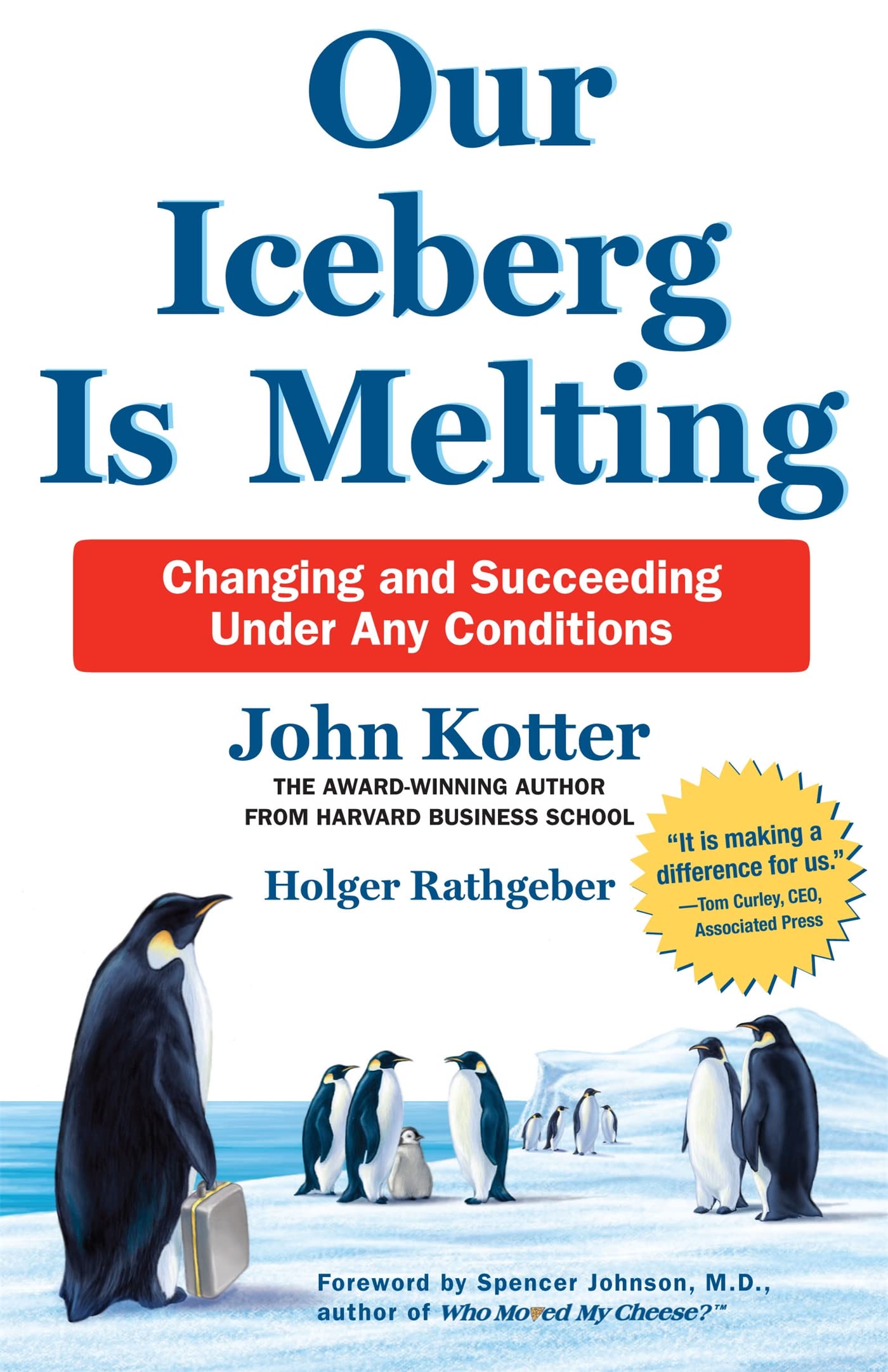 Our Iceberg Is Melting John Kotter 10th Anniversary HB 9781509830114