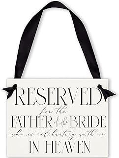 Wedding Memorial Sign for Bride's Dad | Reserved Chair Banner | Celebrating With Us In Heaven (Passed Away) Classic Formal Fonts (Father of the Bride)