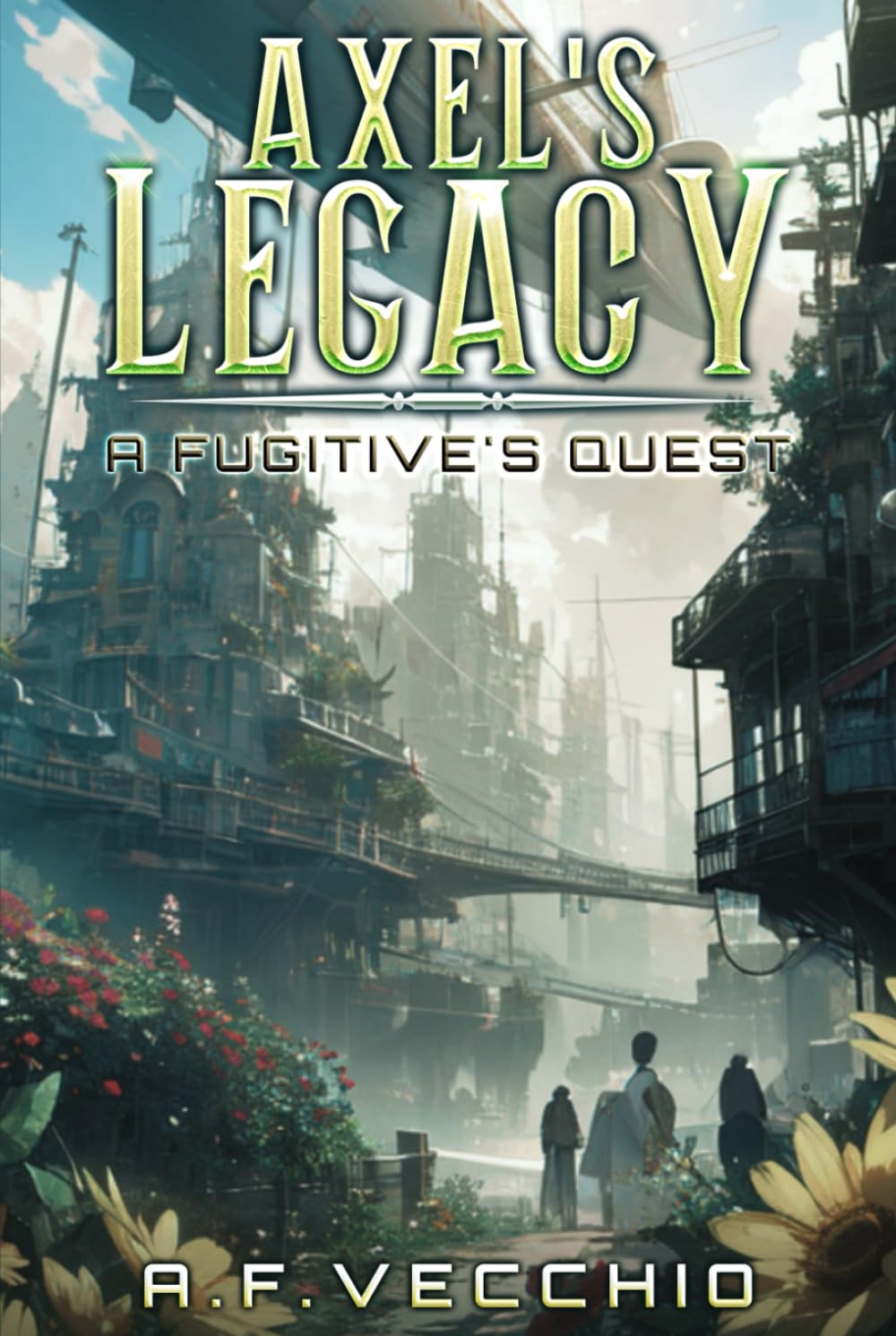 Axel's Legacy: A Fugitive's Quest