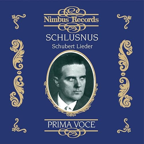 Heinrich Schlusnus in Schubert Lieder von Heinrich Schlusnus, Franz